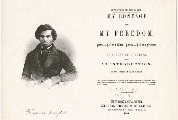 Frederick Douglass My Bondage and My Freedom